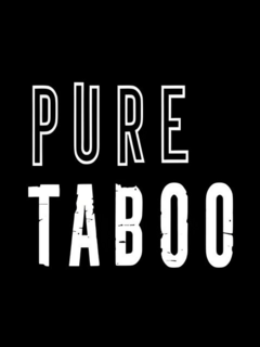 Pure Taboo